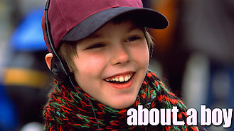 About a Boy (2002) on Netflix in Singapore About a Boy (2002) on Netflix in Singapore